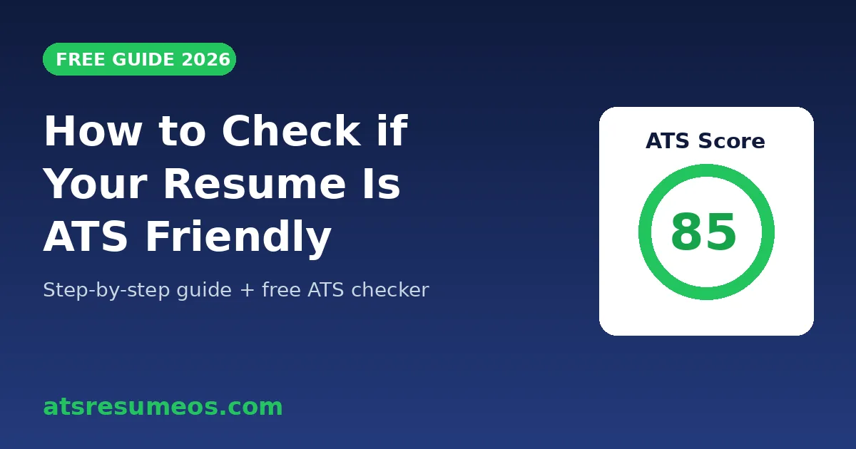 How to check if your resume is ATS friendly with a free ATS resume checker